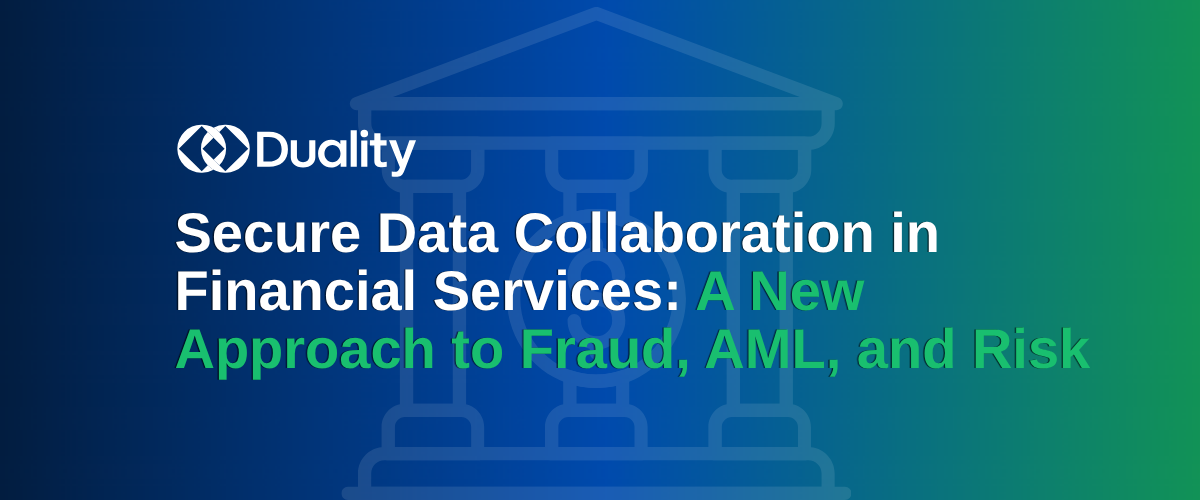 Secure Data Collaboration in Financial Services