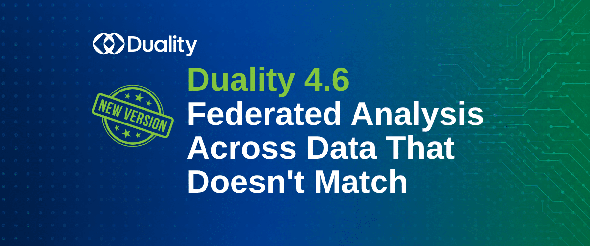 Duality 4.6: Data Harmonization for Multi-Organization AI and Analytics