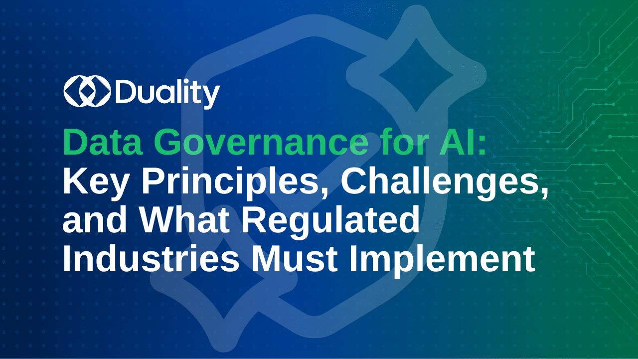 Data Governance for AI Key Principles, Challenges, and What Regulated Industries Must Implement