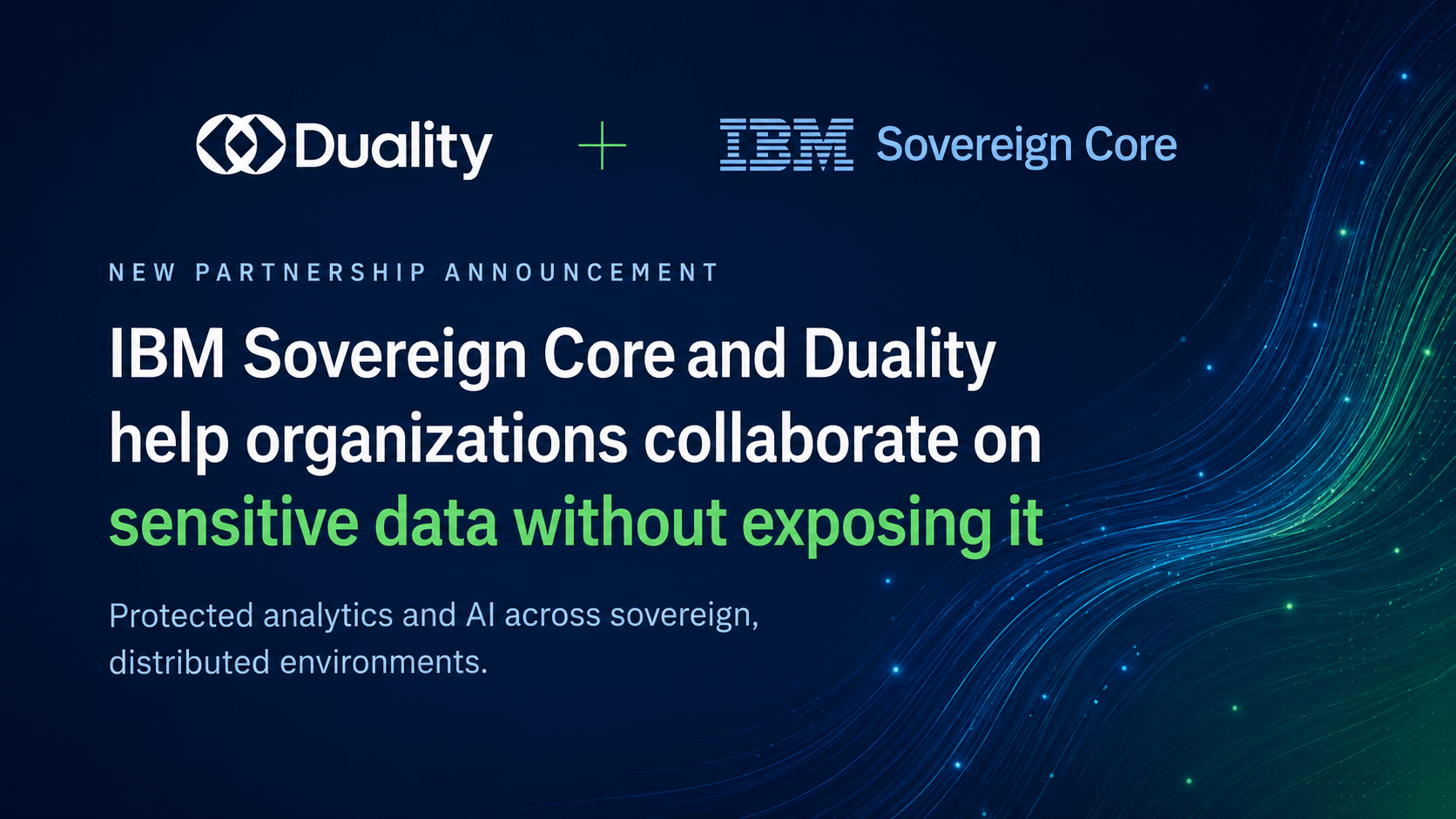 IBM Sovereign Core + Duality